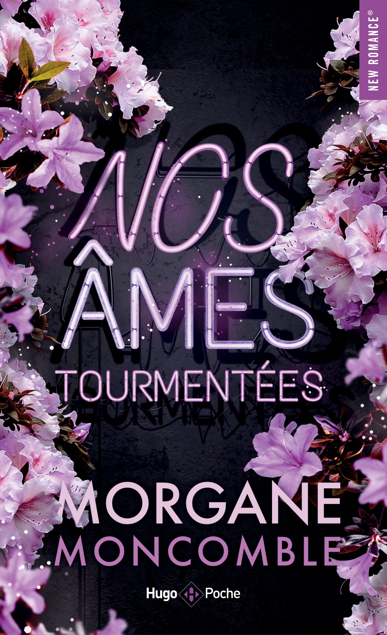NOS ÂMES TOURMENTÉES - Morgane Moncomble (POCHE)