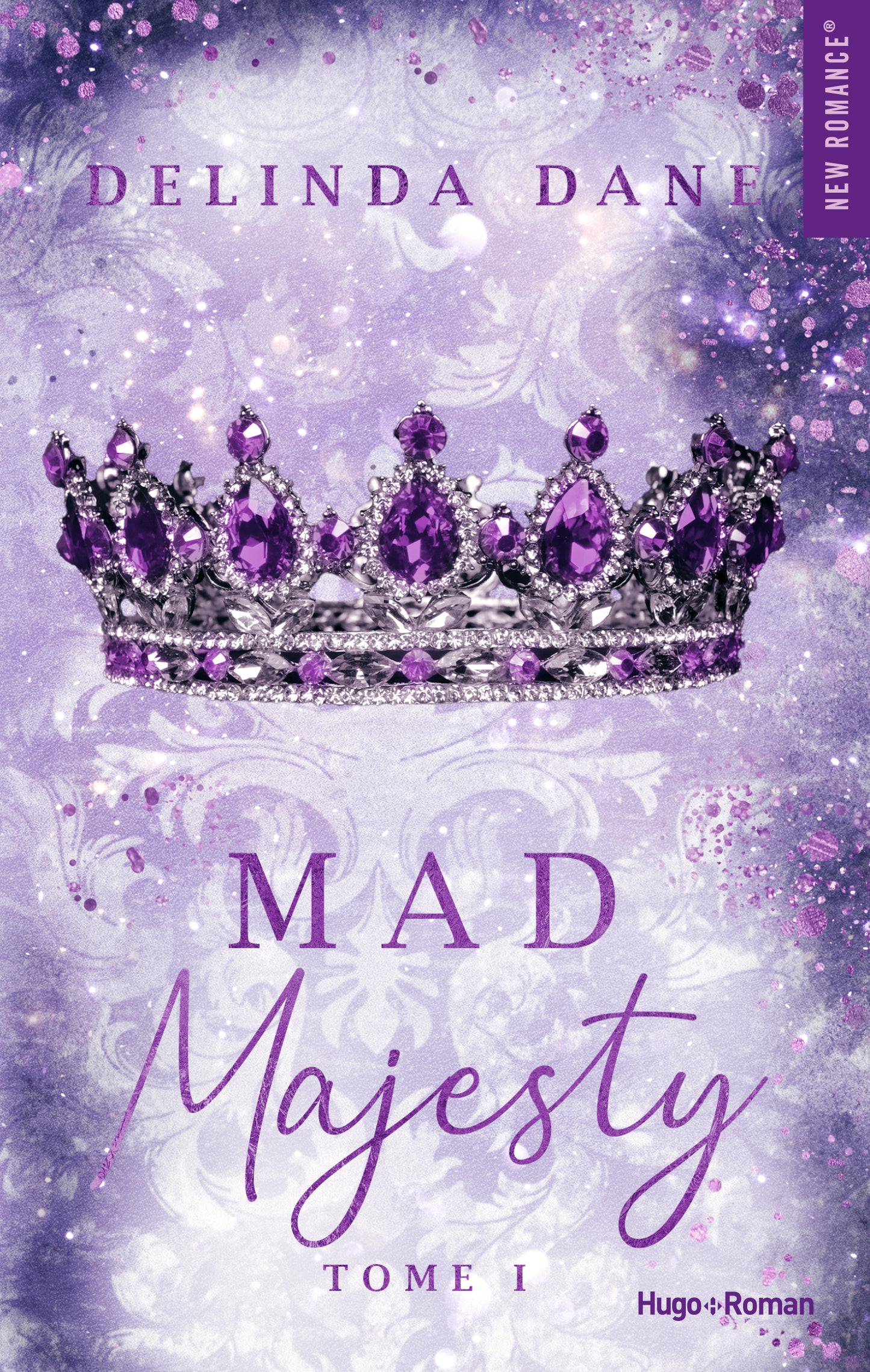 MAD MAJESTY - TOME 1 - Delinda Dane (GRAND FORMAT)