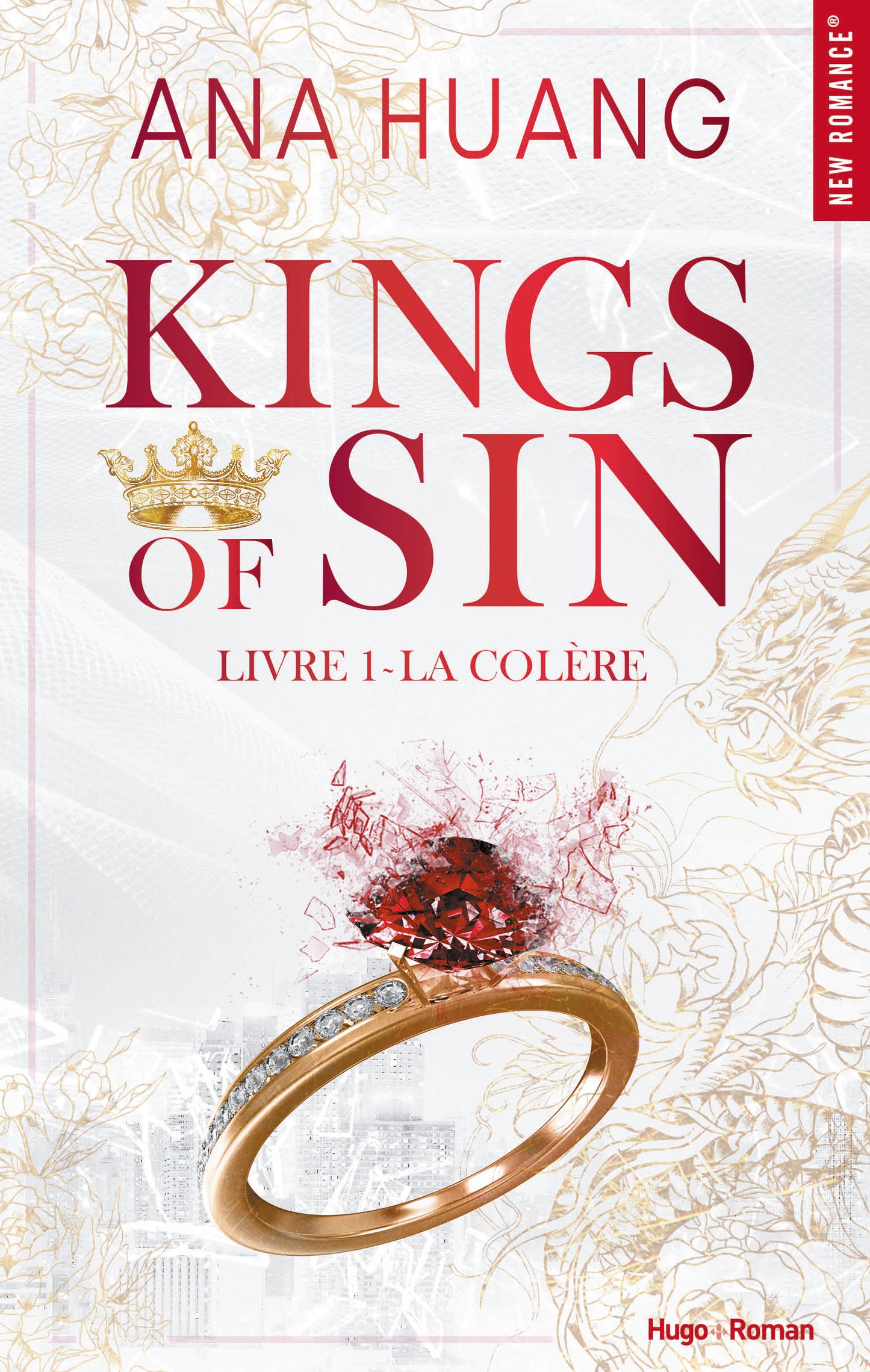 KINGS OF SINS TOME 1 - LA COLÈRE - ANA HUANG (GRAND FORMAT)