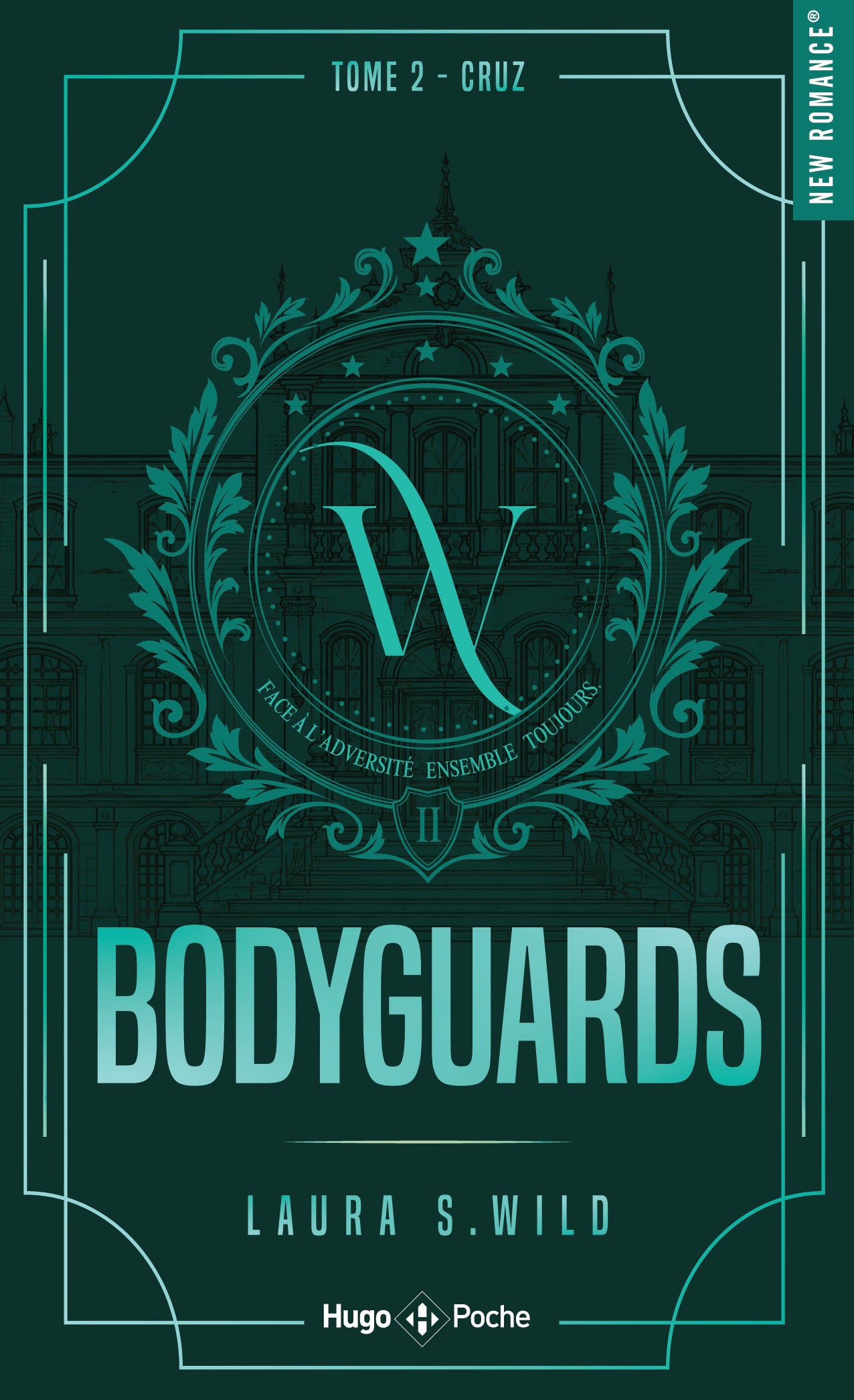 BODYGUARDS TOME 2 - Laura S.WILD (POCHE)