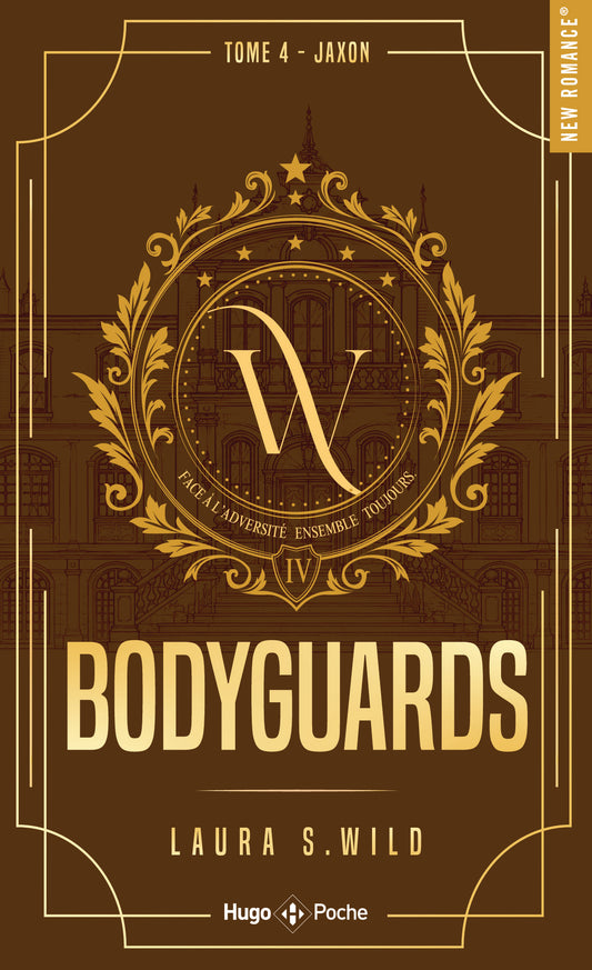 BODYGUARDS TOME 4 - Laura S.WILD (POCHE)