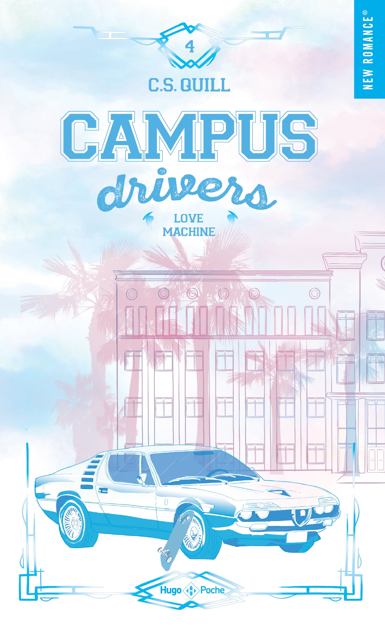 CAMPUS DRIVERS TOME 4 NOUVELLE COUVERTURE - C.S QUILL (POCHE)