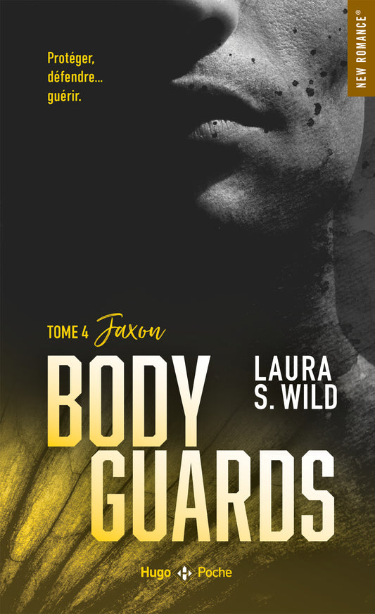 BODYGUARDS TOME 4 - Laura S.WILD (POCHE)