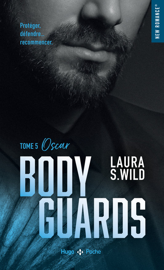 BODYGUARDS TOME 5 -LAURA S. WILD ( POCHE )