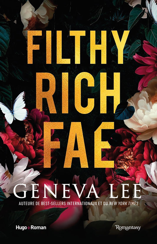 FILTHY RICH FAE TOME 1 - Geneva Lee (grand roman)