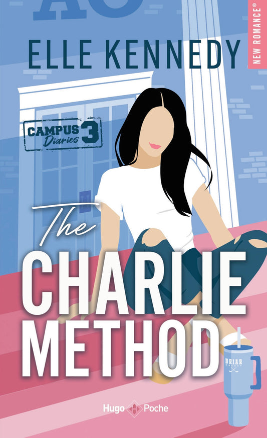 THE CAMPUS DIARIES TOME 3 - THE CHARLIE METHOD- Elle Kennedy (POCHE)