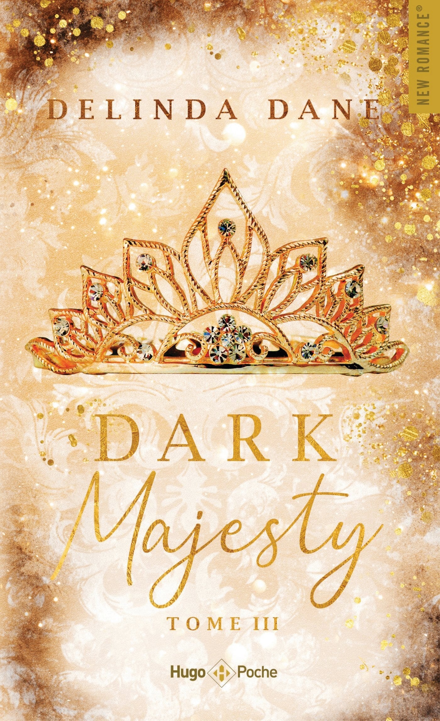DARK MAJESTY TOME 3 - DELINDA DANE (poche)