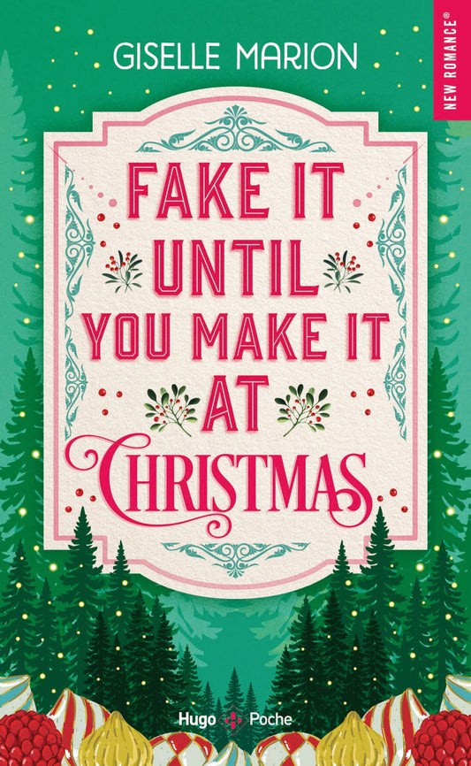 FAKE IT UNTIL YOU MAKE IT AT CHRISTMAS - GISELLE MARION (POCHE)