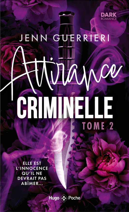 ATTIRANCE CRIMINELLE TOME 2 - JENN GUERRIERI ( POCHE )