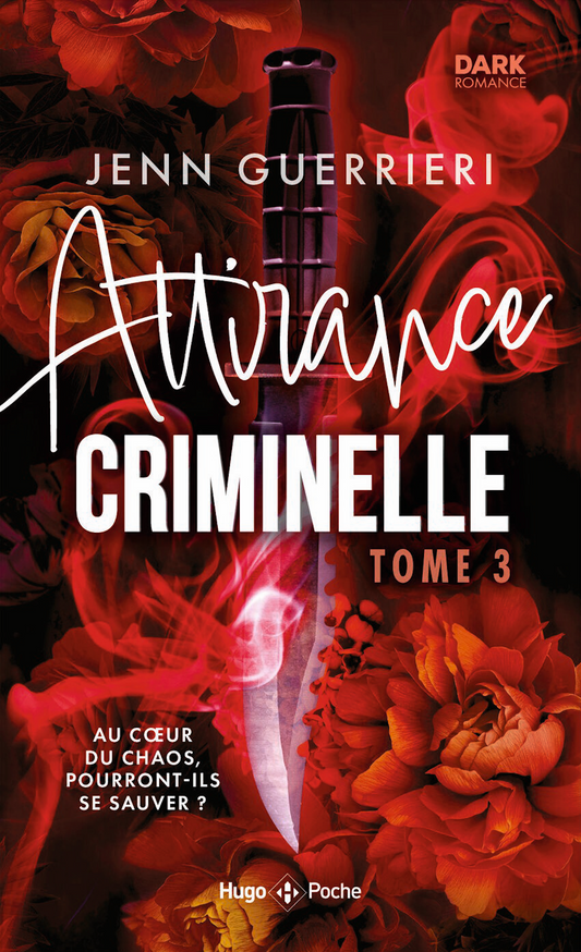 ATTIRANCE CRIMINELLE TOME 3 - JENN GUERRIERI (POCHE)