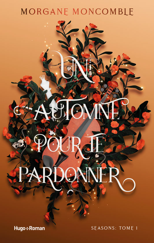UN AUTOMNE POUR TE PARDONNER - Morgane Moncomble (GRAND FORMAT)