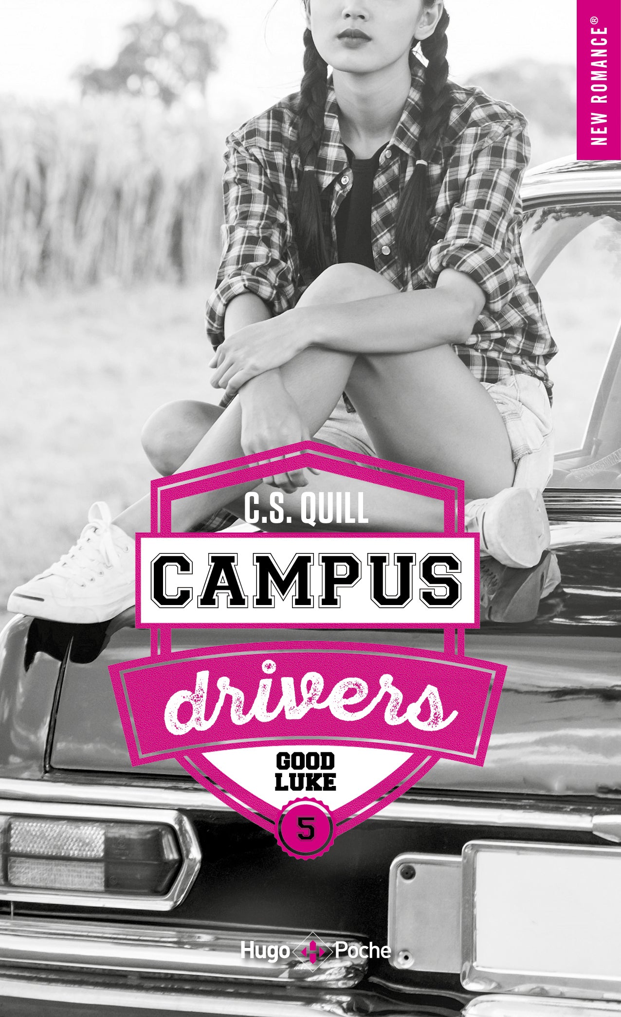 CAMPUS DRIVERS - TOME 5 - C.S QUILL (POCHE)
