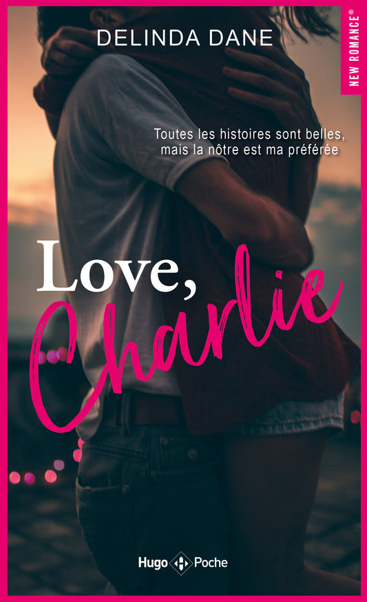 LOVE CHARLIE - Delinda Dane (POCHE)