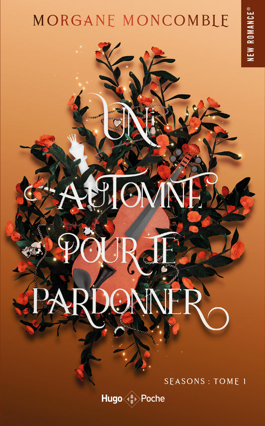 UN AUTOMNE POUR TE PARDONNER TOME 1 - MORGANE MONCOMBLE    ( POCHE )