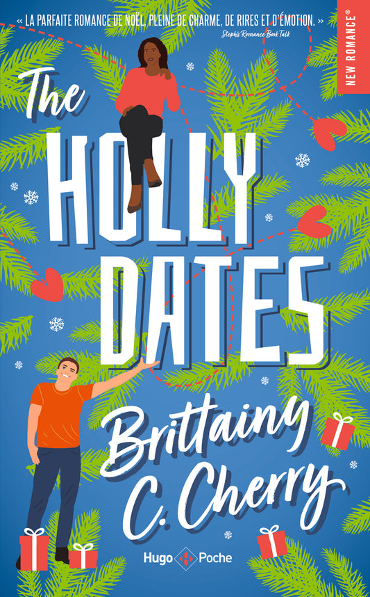 THE HOLLY DATES - BRITTAINY C. CHERRY ( POCHE )