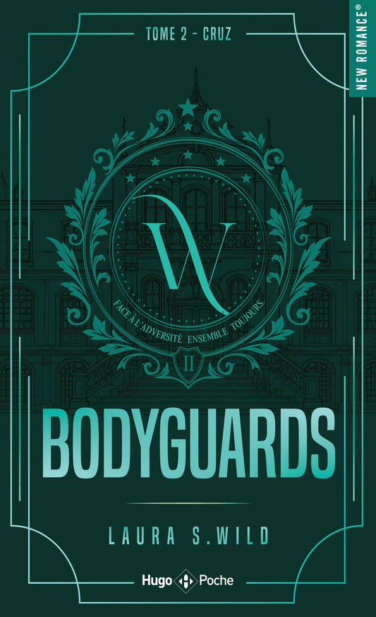 BODYGUARDS TOME 2 - Laura S.WILD (POCHE)