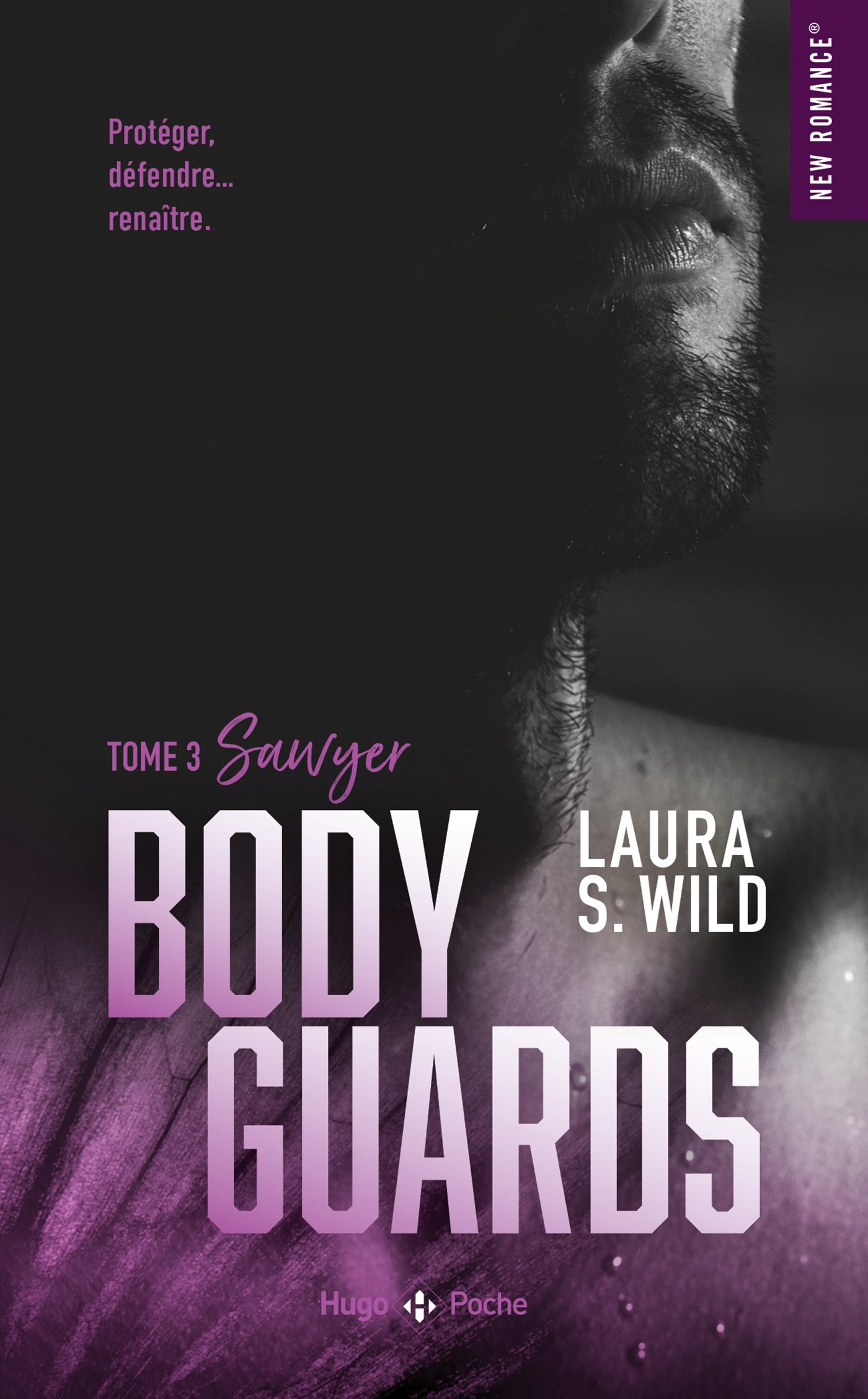 BODYGUARDS TOME 3 - Laura S.WILD (POCHE)