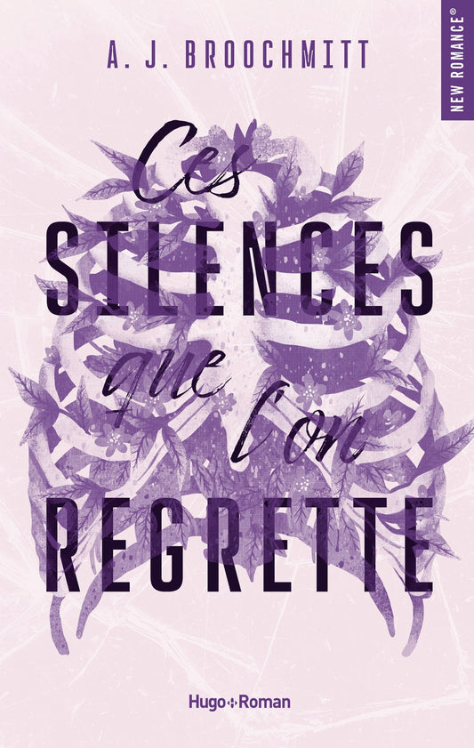 CES SILENCES QUE L'ON REGRETTE - A.J. BROOCHMITT (grand format)