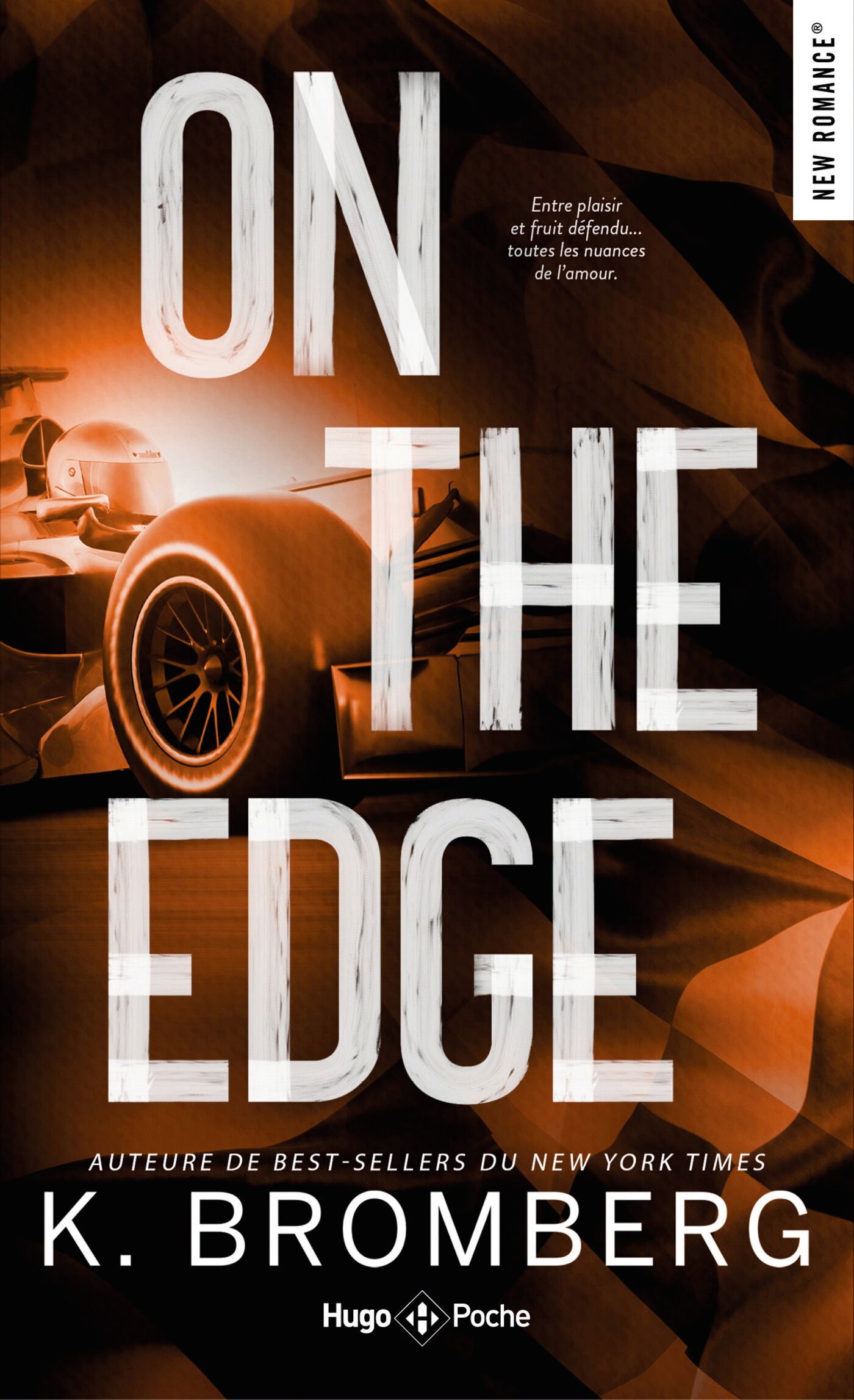 ON THE EDGE - FULL THROTTLE SERIES TOME 2 - K. BROMBERG (poche)