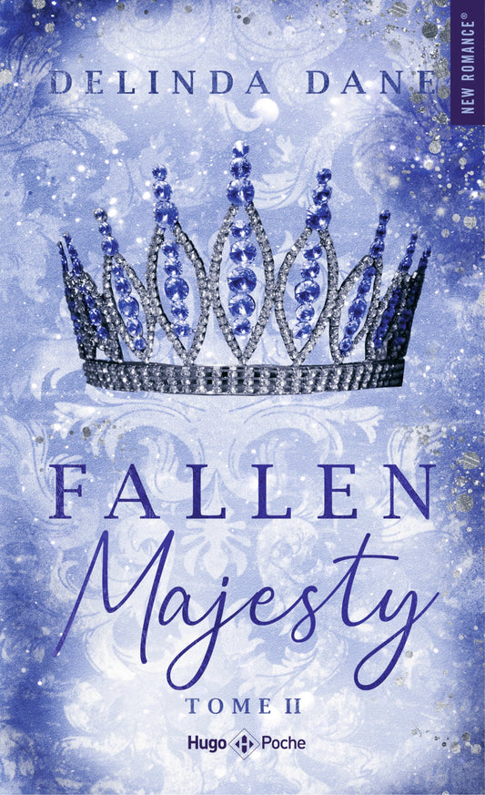 FALLEN MAJESTY TOME 2 - DELINDA DANE (poche)