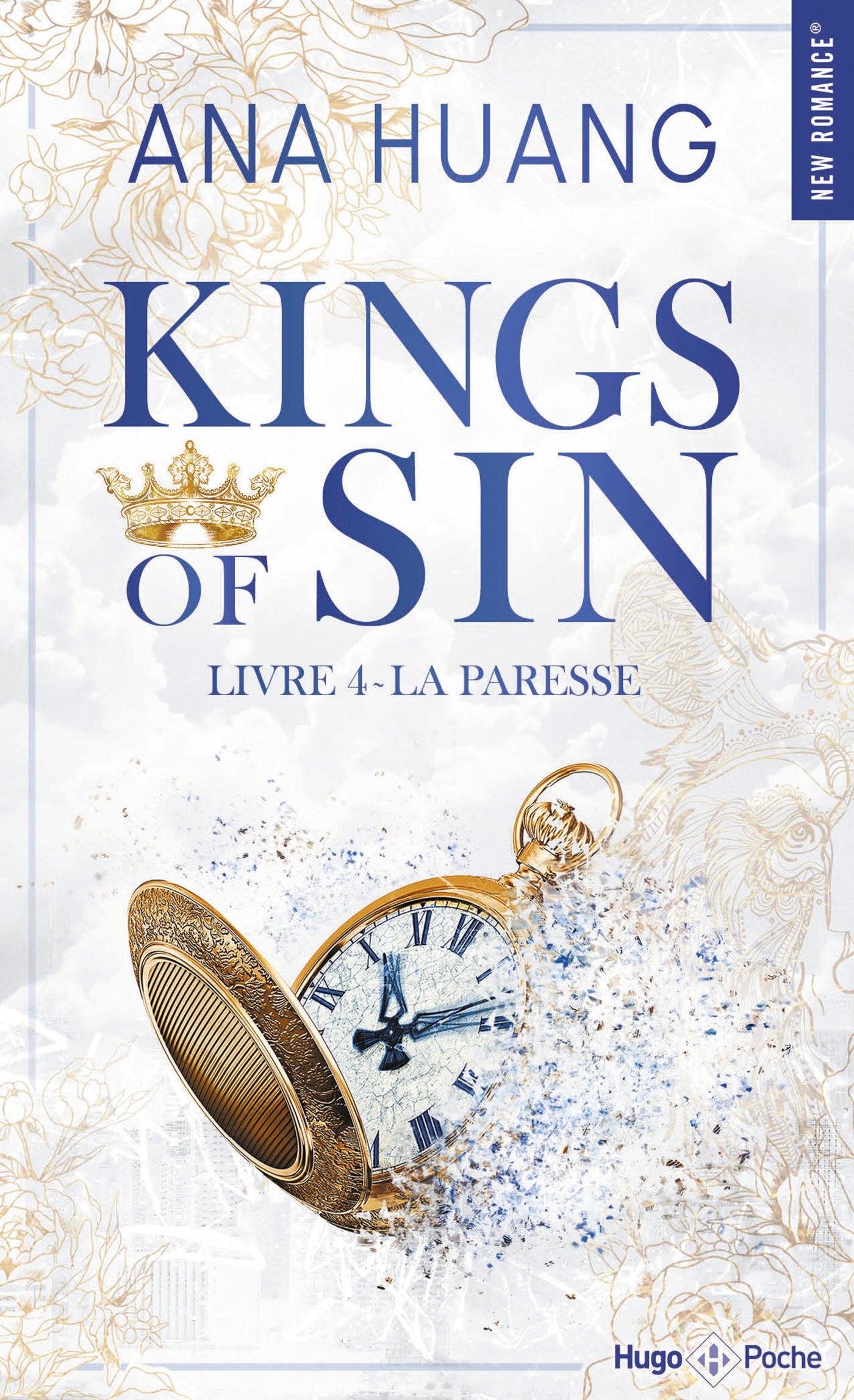 KINGS OF SIN TOME 4 - LA PARESSE - ANA HUANG (poche)