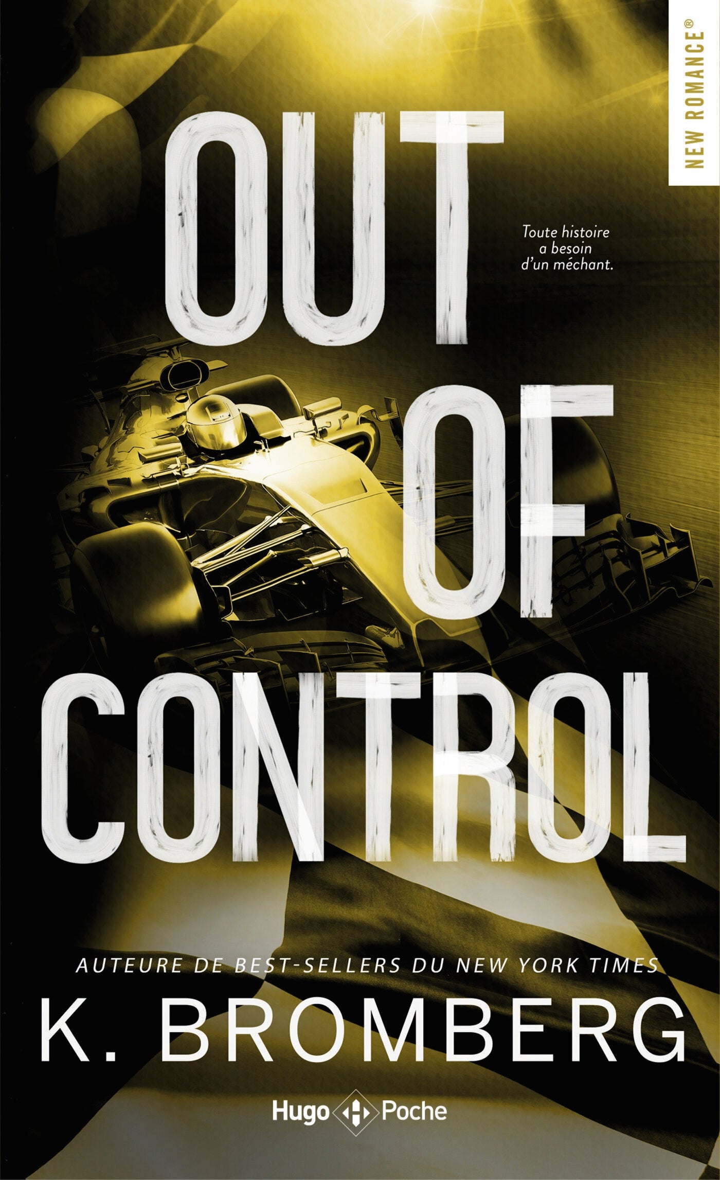 OUT OF CONTROL - FULL THROTTLE SERIES TOME 4 - K. BROMBERG (POCHE)