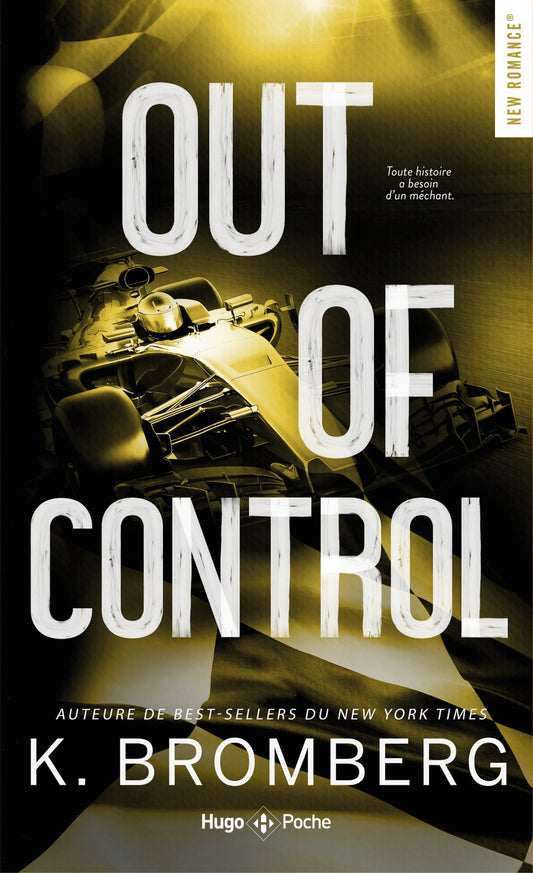 OUT OF CONTROL - FULL THROTTLE SERIES TOME 4 - K. BROMBERG (POCHE)
