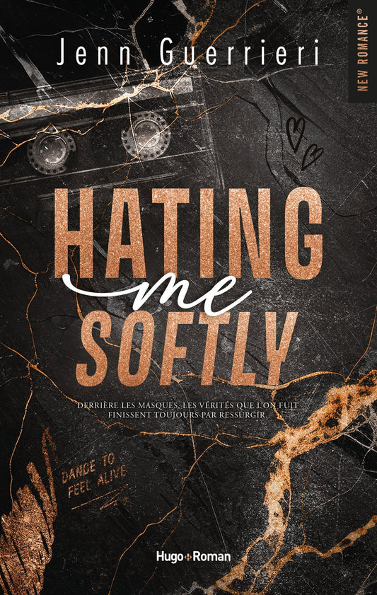 HATING ME SOFTLY - JENN GUERRIERI (grand format)