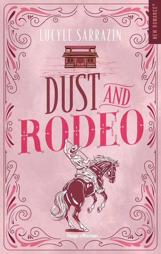 DUST AND RODEO - Lucyle Sarazin (grand format)