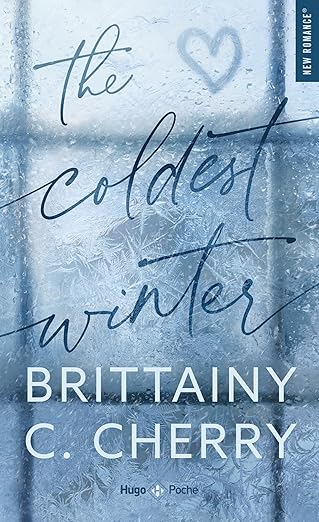 THE COLDEST WINTER - BRITTAINY C. CHERRY ( POCHE )